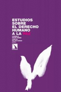 ESTUDIOS SOBRE EL DERECHO HUMANO A LA PAZ