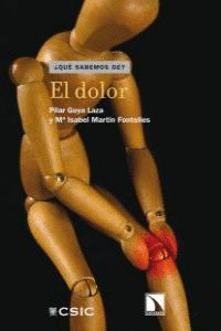 DOLOR, EL(¿QUE SABEMOS DE...?)