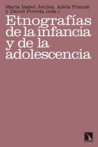 ETNOGRAFÍAS DE LA INFANCIA Y DE LA ADOLESCENCIA