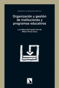 ORGANIZACIÓN Y GESTIÓN DE INSTITUCIONES Y PROGRAMAS EDUCATIV