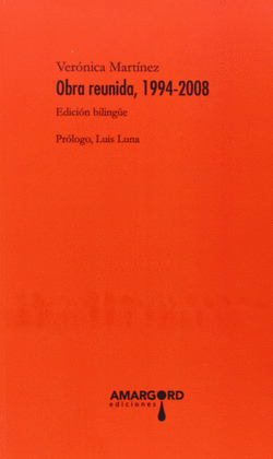 OBRA REUNIDA, 1994-2008 (EDICIÓN BILINGÜE GALEGO - CASTELÁN)