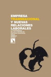 EMPRESA TRANSNACIONAL Y NUEVAS RELACIONES LABORALES