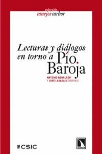 LECTURAS Y DIÁLOGOS EN TORNO A PÍO BAROJA