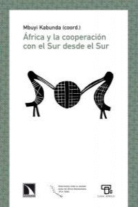 ÁFRICA Y LA COOPERACIÓN CON EL SUR DESDE EL SUR