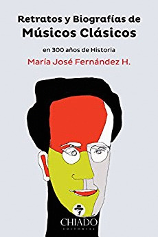 RETRATOS Y BIOGRAFÍAS DE MÚSICOS CLÁSICOS