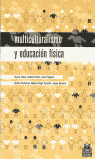 MULTICULTURALISMO Y EDUCACION FISICA