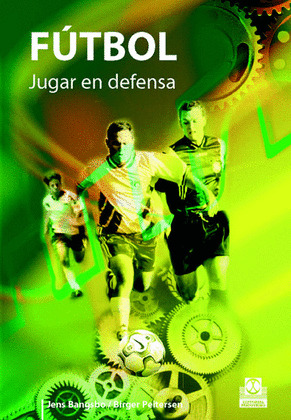 FUTBOL: JUGAR EN DEFENSA