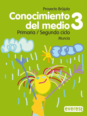 CONOCIMIENTO DEL MEDIO. 3º PRIMARIA. PROYECTO BRÚJULA. MURCIA.