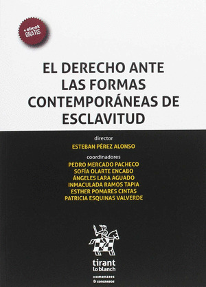 EL DERECHO ANTE LAS FORMAS CONTEMPORANEAS DE ESCLAVITUD