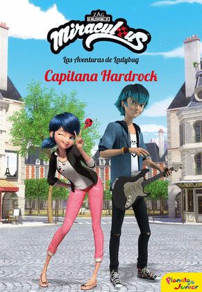 MIRACULOUS. CAPITANA HARDROCK