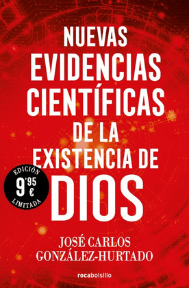 NUEVAS EVIDENCIAS CIENTÍFICAS DE LA EXISTENCIA DE DIOS