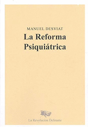REFORMA PSIQUIATRICA, LA