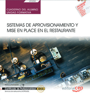 CUADERNO DEL ALUMNO. SISTEMAS DE APROVISIONAMIENTO Y MISE EN PLACE EN EL RESTAUR