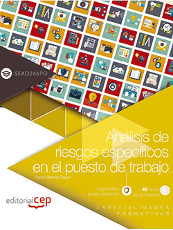 ANALISIS DE RIESGOS ESPECIFICOS EN EL PUESTO DE TRABAJO (SEAD246PO). ESPECIALIDA
