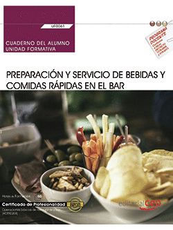 CUADERNO DEL ALUMNO. PREPARACION Y SERVICIO DE BEBIDAS Y COMIDAS RAPIDAS EN EL B