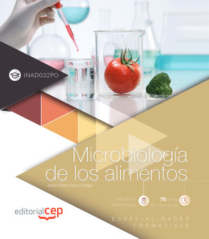 MICROBIOLOGIA DE LOS ALIMENTOS (INAD032PO). ESPECIALIDADES FORMATIVAS