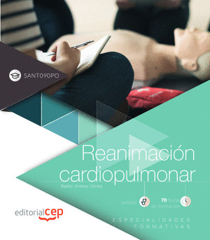 REANIMACION CARDIOPULMONAR (SANT090PO). ESPECIALIDADES FORMATIVAS