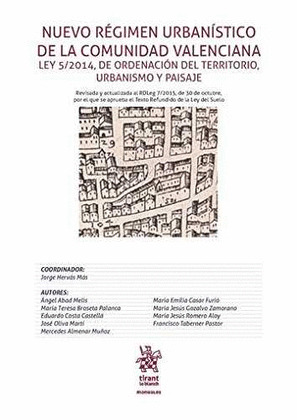 NUEVO REGIMEN URBANISTICO DE LA COMUNIDAD VALENCIANA LEY 5/2014 DE ORDENACION DE