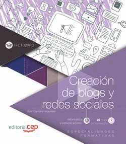 CREACION DE BLOGS Y REDES SOCIALES (IFCT029PO). ESPECIALIDADES FORMATIVAS