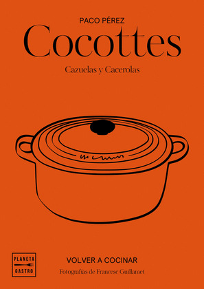 COCOTTES: CAZUELAS Y CACEROLAS