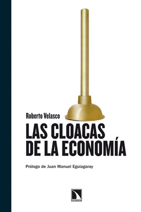 CLOACAS DE LA ECONOMÍA, LAS