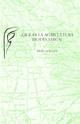 ¿QUE ES LA AGRICULTURA BIODINAMICA?