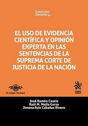 EL USO DE EVIDENCIA CIENTIFICA Y OPINION EXPERTA EN LAS SENTENCIAS DE LA SUPREMA