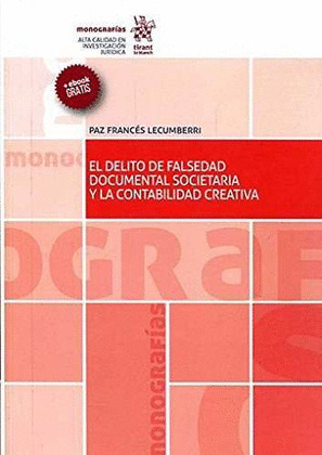 EL DELITO DE FALSEDAD DOCUMENTAL SOCIETARIA Y LA CONTABILIDAD CREATIVA