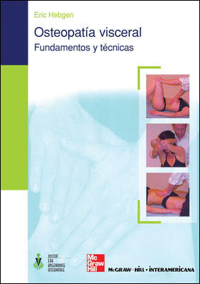 OSTEOPATIA VISCERAL -FUNDAMENTOS Y TECNICAS 2ª EDIC.
