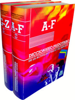 DICCIONARIO PAIDOTRIBO DE LA ACTIVIDAD FÍSICA Y EL DEPORTE (2 VOL. CARTONÉ FLEXI