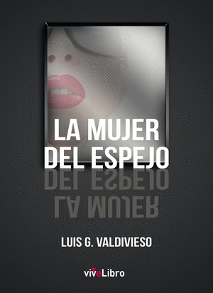 LA MUJER DEL ESPEJO