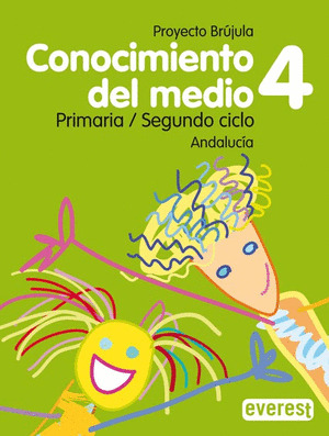 CONOCIMIENTO DEL MEDIO. 4º PRIMARIA. PROYECTO BRÚJULA. ANDALUCÍA.