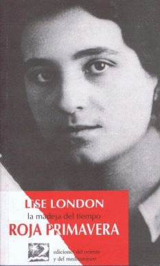 SOC04. LA MADEJA DEL TIEMPO I. ROJA PRIMAVERA