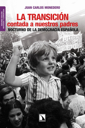 TRANSICIÓN CONTADA A NUESTROS PADRES, LA