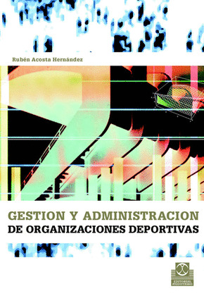 GESTION ADMINISTRACION ORGANIZACIONES DEPORTIVAS