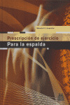 PRESCRIPCION DE EJERCICIO PARA LA ESPALDA