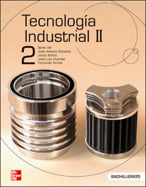 TECNOLOGIA INDUSTRIAL II. 2º BACHILLERATO