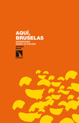 AQUÍ, BRUSELAS