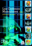 LAS CADENAS MUSCULARES/TOMO V