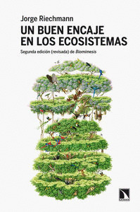 BUEN ENCAJE EN LOS ECOSISTEMAS, UN