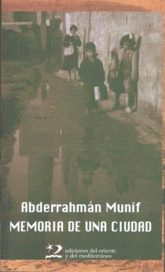MEMORIA DE UNA CIUDAD UNA INFANCIA EN AMMAN