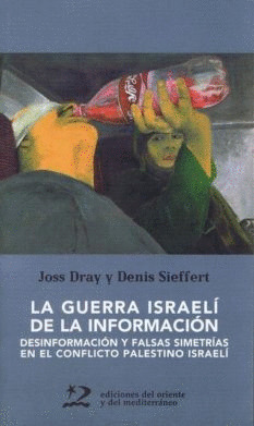 GUERRA ISRAELÍ DE LA INFORMACIÓN, LA