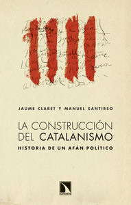 CONSTRUCCION DEL CATALANISMO, LA
