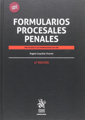 FORMULARIOS PROCESALES PENALES 4ª EDICION 2016
