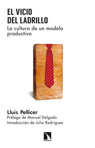 EL VICIO DEL LADRILLO