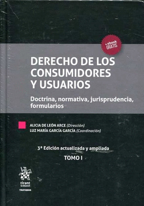 DERECHO DE LOS CONSUMIDORES Y USUARIOS 3ª EDICION 2016 2 TOMOS