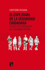 ESPEJISMO DE LA SEGURIDAD CIUDADANA, EL