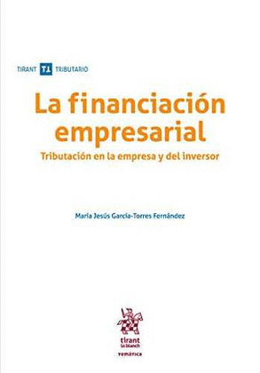 LA FINANCIACION EMPRESARIAL: TRIBUTACION EN LA EMPRESA Y DEL INVERSOR