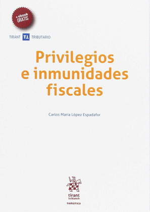 PRIVILEGIOS E INMUNIDADES FISCALES