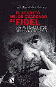 SECRETO MEJOR GUARDADO DE FIDEL, EL